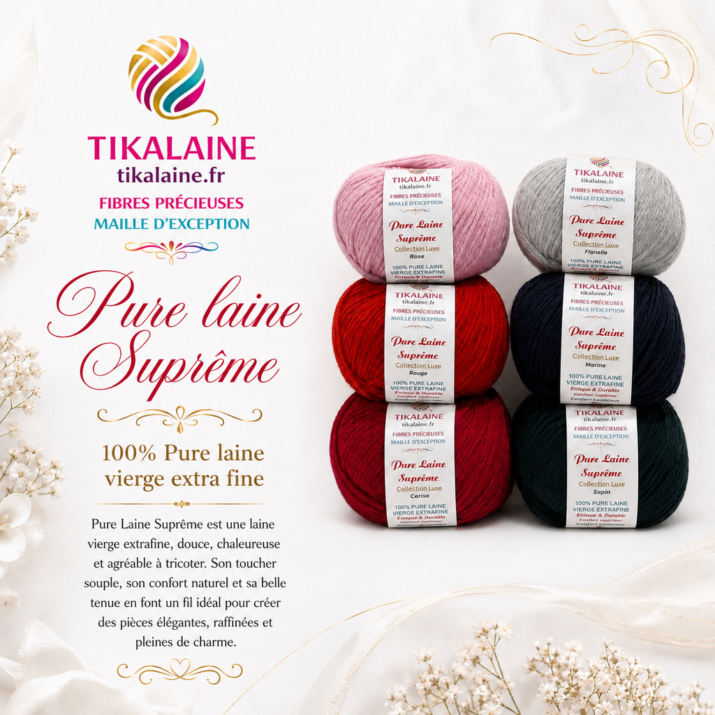 Pure laine Suprême : 100% laine vierge extra fine