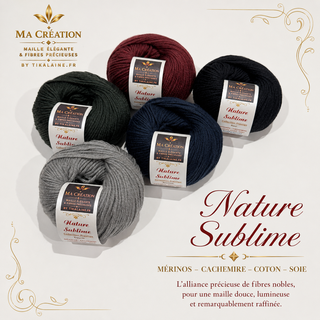 Nature Sublime : mérinos, cachemire, coton peigné et soie